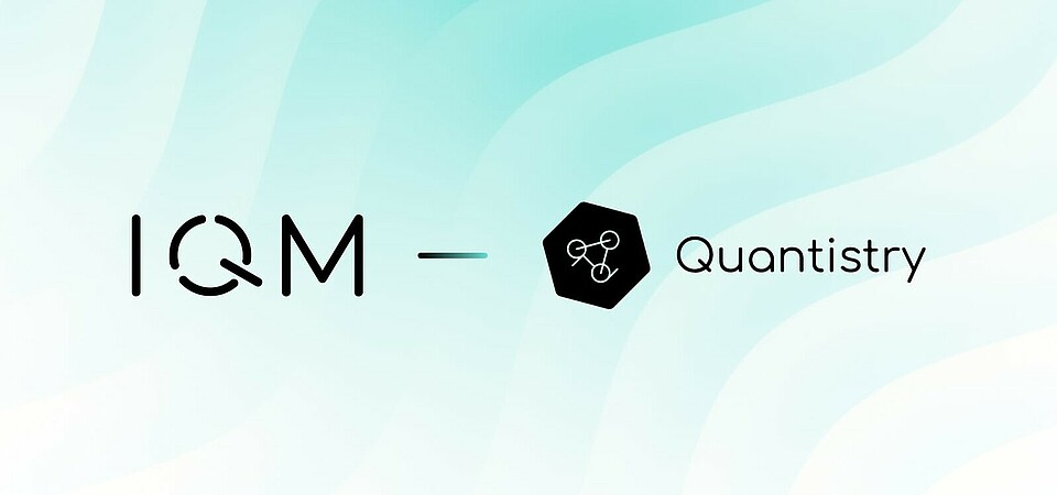 Quantistry Joins IQM Quantum Computers Quantistry Joins IQM Quantum Computers