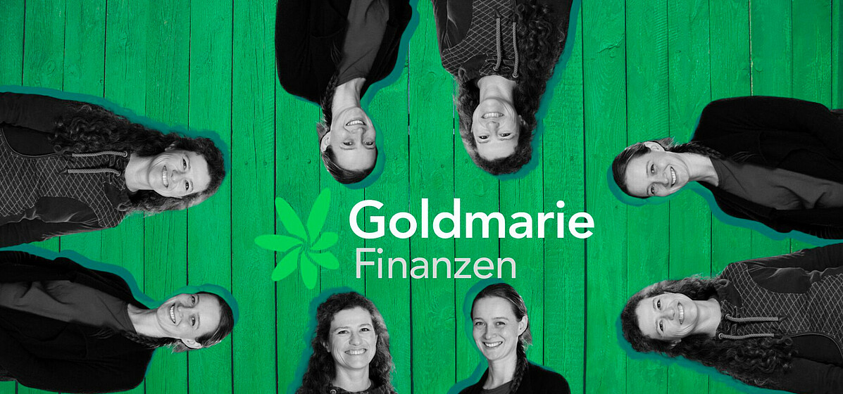 Experts in green investments – Goldmarie Finanzen Behind Goldmarie Finanzen: Dr. Jennifer Rasch and Dr. Caroline Loebhard